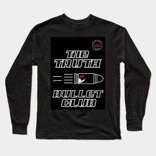 NNW Wrestling- The Truth Bullet Club Logo Long Sleeve T-Shirt